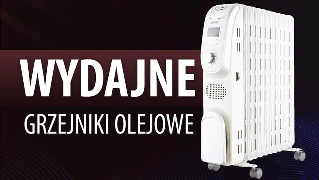 Jak wybrać grzejnik olejowy? Poradnik, opinie, ranking
